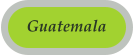 Guatemala