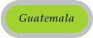 Guatemala
