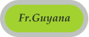 Fr.Guyana