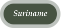 Suriname