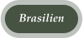 Brasilien