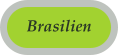 Brasilien