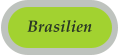 Brasilien