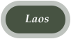 Laos