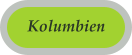 Kolumbien