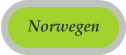 Norwegen