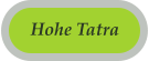 Hohe Tatra