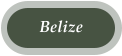 Belize