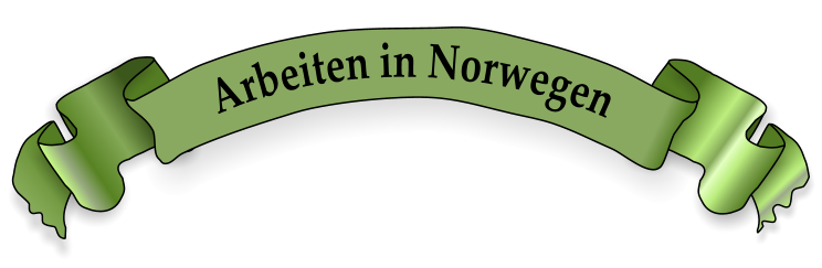 Arbeiten in Norwegen