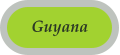 Guyana