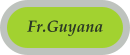 Fr.Guyana