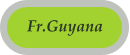 Fr.Guyana