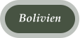 Bolivien