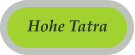 Hohe Tatra
