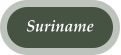 Suriname