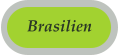 Brasilien