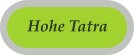 Hohe Tatra