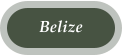 Belize