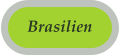 Brasilien