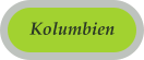 Kolumbien