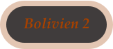 Bolivien 2