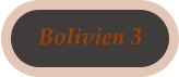 Bolivien 3