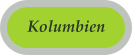 Kolumbien