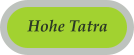 Hohe Tatra