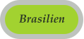 Brasilien