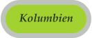 Kolumbien