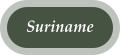 Suriname