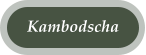 Kambodscha