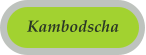 Kambodscha