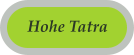 Hohe Tatra